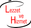 Lezzet ve Hizmet